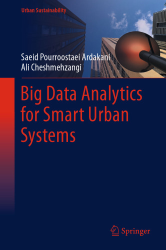 Big Data Analytics for Smart Urban Systems (Urban Sustainability)