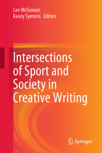 Intersections of Sport and Society in Creative Writing