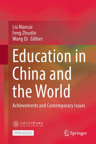 Education in China and the World: Achievements and Contemporary Issues