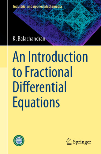 An Introduction to Fractional Differential Equations (Industrial and Applied Mathematics)