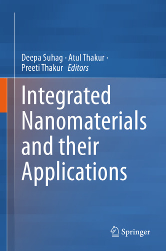 Integrated Nanomaterials and their Applications