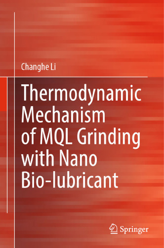 Thermodynamic Mechanism of MQL Grinding with Nano Bio-lubricant