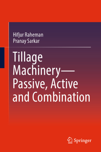 Tillage Machinery―Passive, Active and Combination
