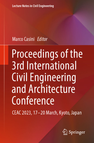 Proceedings of the 3rd International Civil Engineering and Architecture Conference: CEAC 2023, 17-20 March, Kyoto, Japan (Lecture Notes in Civil Engineering, 389)