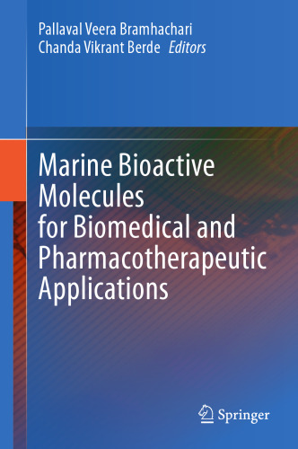 Marine Bioactive Molecules for Biomedical and Pharmacotherapeutic Applications