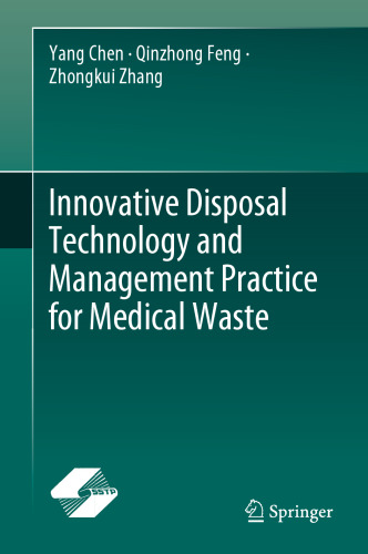 Innovative Disposal Technology and Management Practice for Medical Waste