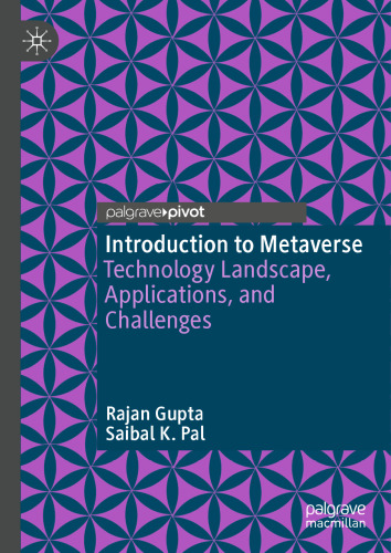 Introduction to Metaverse: Technology Landscape, Applications, and Challenges