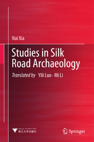 Studies in Silk Road Archaeology