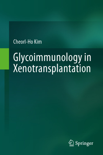 Glycoimmunology in Xenotransplantation