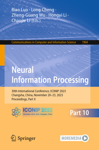 Neural Information Processing: 30th International Conference, ICONIP 2023, Changsha, China, November 20–23, 2023, Proceedings, Part X (Communications in Computer and Information Science)
