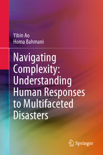 Navigating Complexity: Understanding Human Responses to Multifaceted Disasters