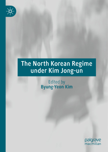 The North Korean Regime under Kim Jong-un