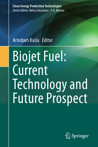 Biojet Fuel: Current Technology and Future Prospect