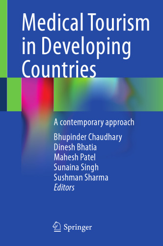 Medical Tourism in Developing Countries: A contemporary approach