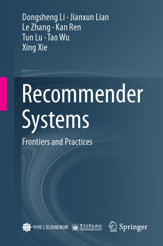 Recommender Systems: Frontiers and Practices