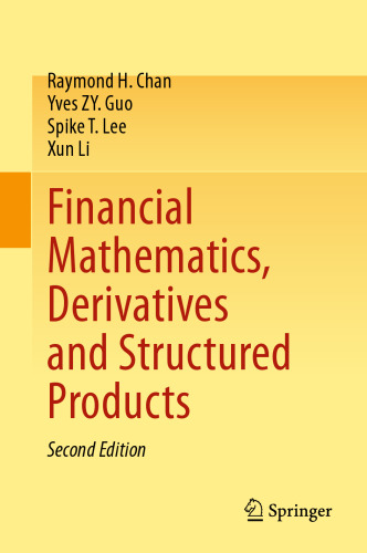 Financial Mathematics, Derivatives and Structured Products