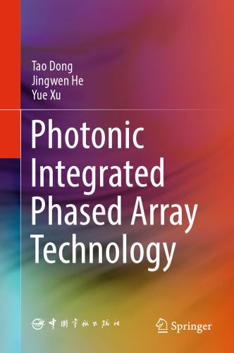 Photonic Integrated Phased Array Technology