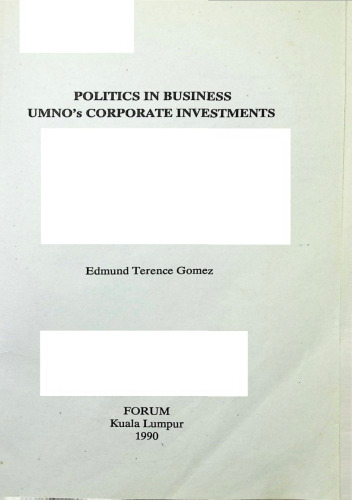 Politics in Business UMNO's Corporate Investments