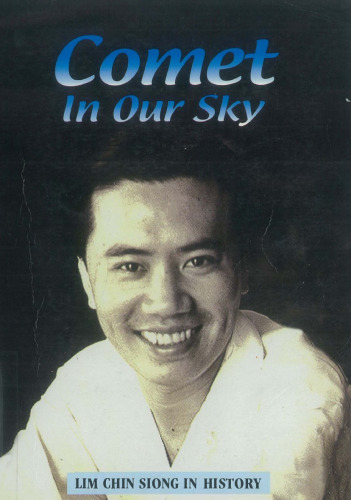 Comet in our sky: Lim Chin Siong in history