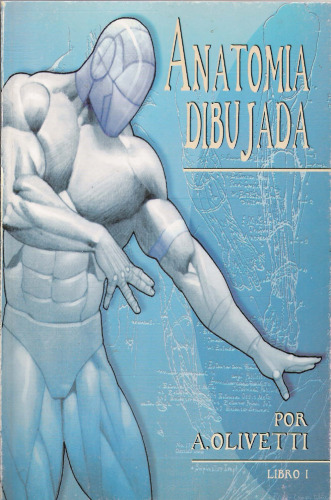Anatomia Dibujada: Libro 1