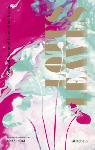 Lotus Leaves: Selected Poems of Leung Ping-kwan