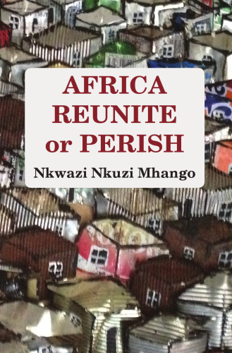Africa Reunite or Perish