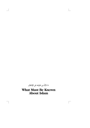 What Must be Known About Islam