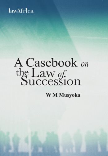 A Casebook on the Law of Succession