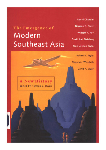 The Emergence of Modern Southeast Asia: A New History