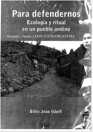 Para defendernos: ecología y ritual en un pueblo andino