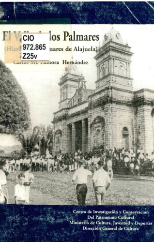 El Valle de los Palmares: historia de Palmares de Alajuela