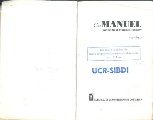 Con Manuel: devolver al pueblo su fuerza