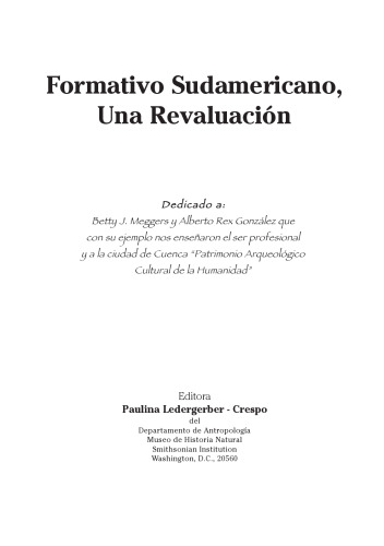 Formativo sudamericano, una revaluación: Ponencias presentadas en el Simposio Internacional de Arqueología Sudamericana Cuenca-Ecuador 13-17 de enero de 1992