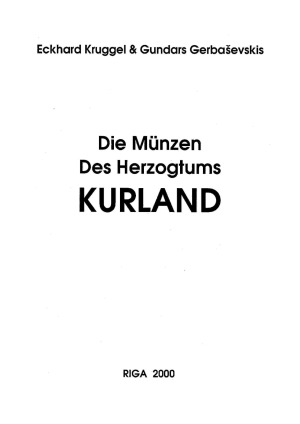 Die Munzen Des Herzogtums KURLAND