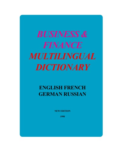 Business & finance multilingual dictionary: English, French, German, Russian