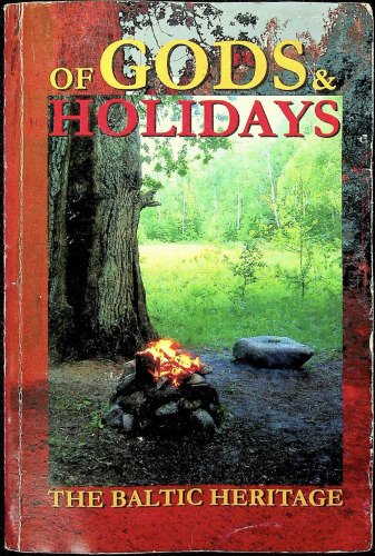 Of Gods & Holidays. The Baltic Heritage