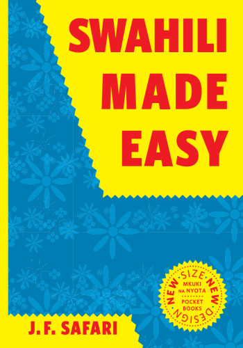 Swahili Made Easy. A Beginner's Complete Course