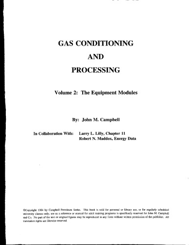 Gas Conditioning and Processing: The Equipment Modules (Volume 2)