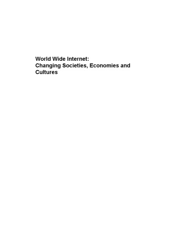 World Wide Internet: Changing Societies, Economies and Cultures