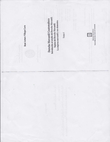 Derecho Mercantil Guatemalteco - Introducción al Estudio del Derecho Mercantil