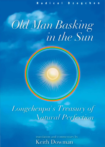 Old Man Basking in the Sun: Longchenpa's Treasury of Natural Perfection