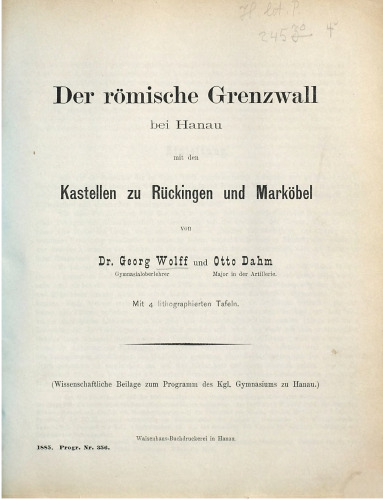 Der römische Grenzwall bei Hanau mit den Kastellen bei Rückingen und Marköbel