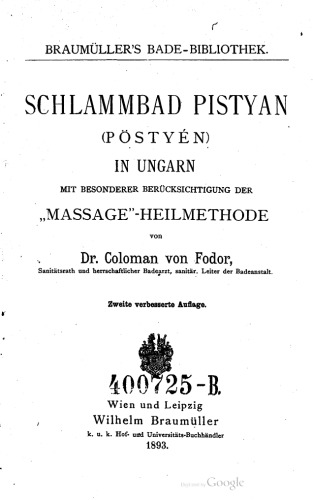Schlammbad Pistyan (Pöstyén) in Ungarn mit besonderer Beröcksichtigung der "Massage"-Heilmethode