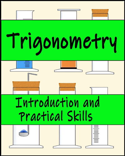 Trigonometry: Introduction and Practical Skills