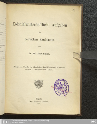 Kolonialwirtschaftliche Aufgaben des deutschen Kaufmanns