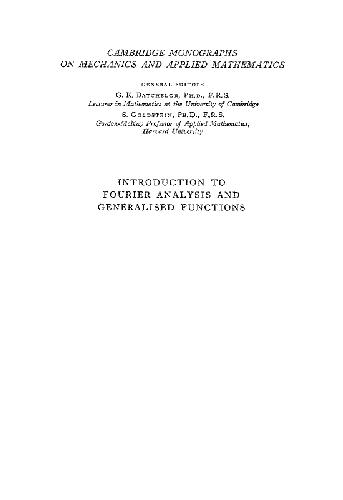Introduction to Fourier Analysis and Generalised Functions