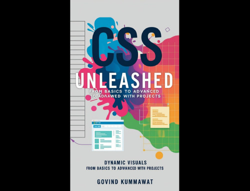 CSS Unleashed: From Basics to Advanced