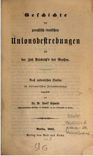 Geschichte der preußisch-deutschen Unionsbestrebungen seit der Zeit Friedrichs des Großen