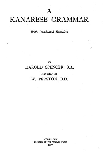A Kanarese grammar : with graduated exercises