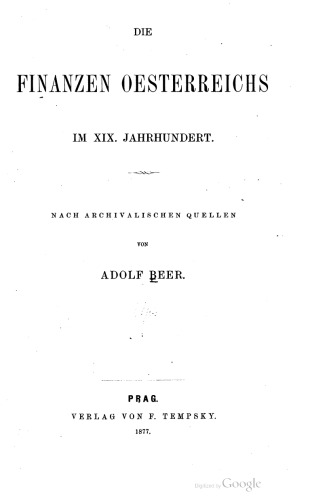 Die Finanzen Österreichs im XIX. Jahrhundert